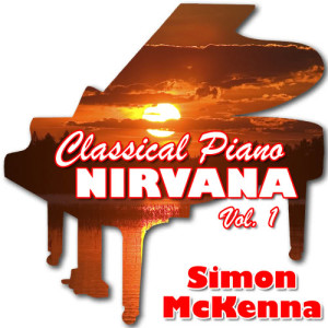 Simon McKenna的專輯Classical Piano Nirvana Vol. 1