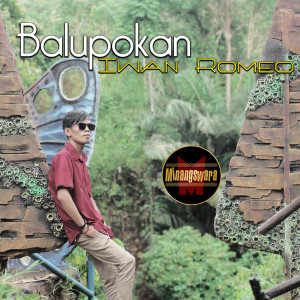 Album Balupokan from Iwan Romeo