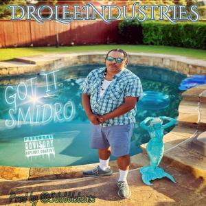 SMIDRO的專輯GOT IT (Explicit)