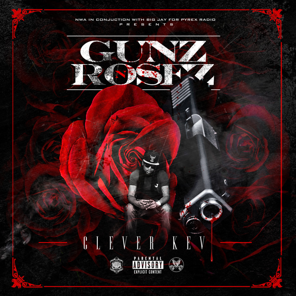 Gunz n Rosez (Explicit)