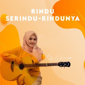 Album Rindu Serindu-rindunya from Els Warouw