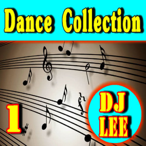 Dj Lee的專輯Dance Collection, Vol. 1 (Instrumental)