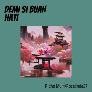 收聽Ridho Muin的Demi Si Buah Hati歌詞歌曲