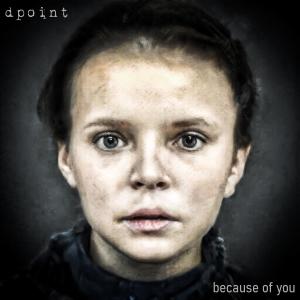 Listen to Because of You song with lyrics from Dpoint