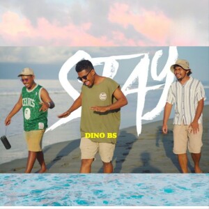 收听Dino Bs的Stay歌词歌曲