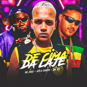 收聽Bik Vs的De Cima da Laje (Explicit)歌詞歌曲