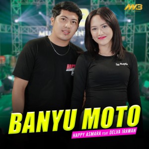 Listen to Banyu Moto song with lyrics from Happy Asmara