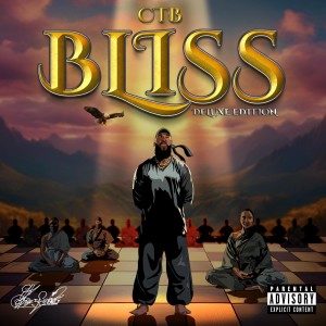 Album Bliss (Deluxe Edition) [Explicit] from CTB