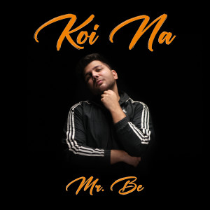 ดาวน์โหลดและฟังเพลง Koi Na พร้อมเนื้อเพลงจาก Mr. BE