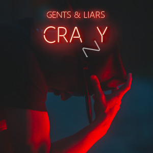 Listen to Crazy song with lyrics from GENTS