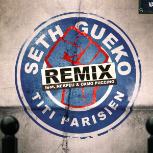 Dengarkan Titi parisien (Remix) (Explicit) (Remix|Explicit) lagu dari Seth Gueko dengan lirik