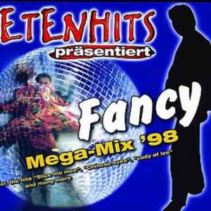 ดาวน์โหลดและฟังเพลง Mega-Mix '98 (Single Mix / Medley) พร้อมเนื้อเพลงจาก Fancy