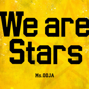 Ms.OOJA的專輯We are Stars