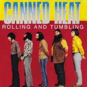 Canned Heat的專輯Rolling and Tumbling