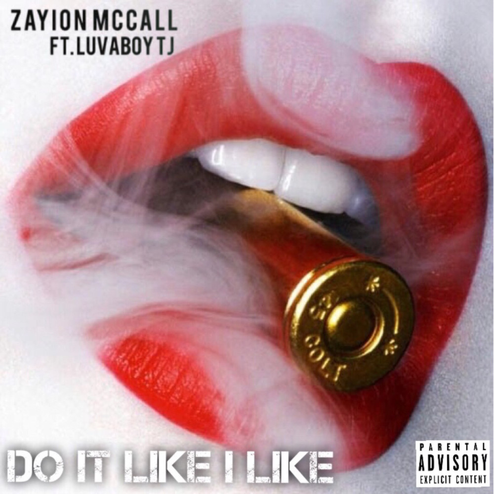 Do It Like I Like (feat. Luvaboy Tj) (Explicit)