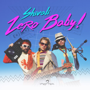 Album Zero Baby! from Shivali