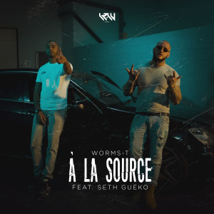 Listen to À la source (Explicit) song with lyrics from Worms-T