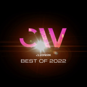 อัลบัม CLUBWRK - Best Of 2022 ศิลปิน Teamwrk Records