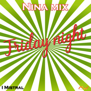 Album Friday Night / Nina (Remix) from 