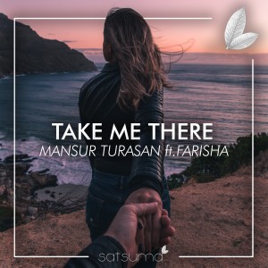 Listen to Take Me There song with lyrics from Mansur Turasan