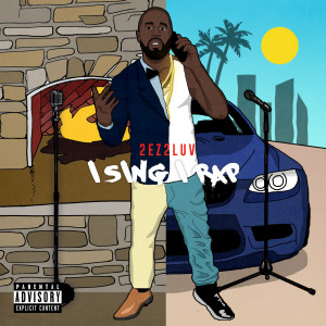 Dengarkan Somebdy Famous (Explicit) lagu dari 2ez 2luv dengan lirik