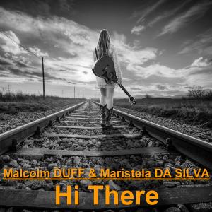 收聽Malcolm DUFF的Hi There歌詞歌曲