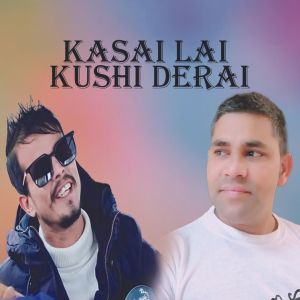 Listen to Kasai Lai Kushi Derai song with lyrics from Rajendra Bajgai