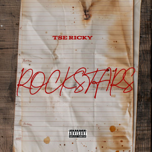 Listen to RockStars (Explicit) song with lyrics from Tse Ricky
