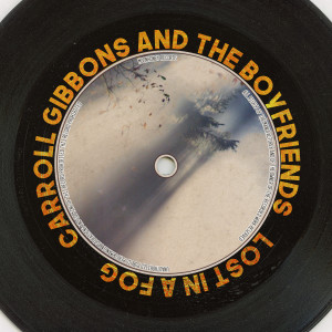 Carroll Gibbons的專輯Lost in a Fog (Remastered 2014)