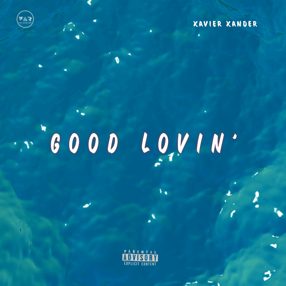 Good Lovin' (Explicit)