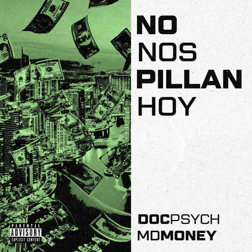 No Nos Pillan Hoy (Explicit)