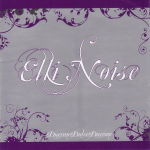 Elli Noise的專輯Duerme Dulce Duerme