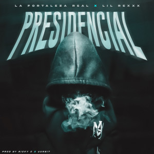 La Fortaleza Real的專輯Presidencial (Explicit)