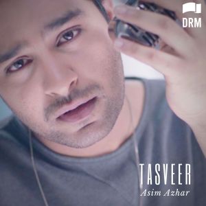 收聽Asim Azhar的Tasveer歌詞歌曲