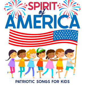 Album Spirit of America-Patriotic Songs for Kids oleh The Little Sunshine Kids