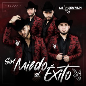 La Ventaja的专辑Sin Miedo al Éxito