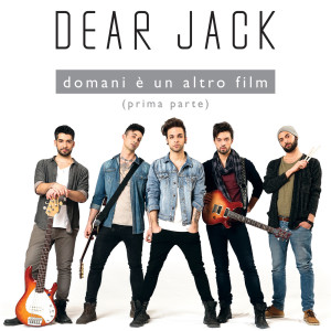 Domani è un altro film (prima parte) dari Dear Jack