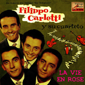 อัลบัม Vintage Italian Song No. 39 - EP: La Vie En Rose ศิลปิน Filippo Carleti Y Su Cuarteto