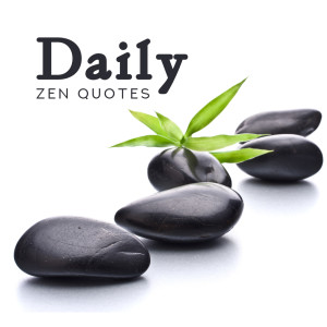 Album Daily Zen Quotes from Meditation Music Zone