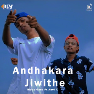 Listen to Andhakara Jiwithe song with lyrics from Niyou Ganz