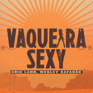 Eric Land的專輯Vaqueira Sexy