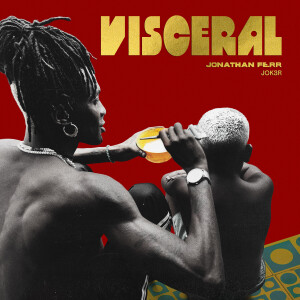 Jonathan Ferr的專輯Visceral