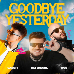 Gui Brazil的專輯Goodbye Yesterday