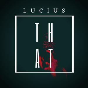 Lucius的專輯That