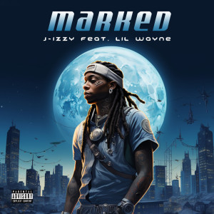 Lil Wayne的專輯Marked (Explicit)