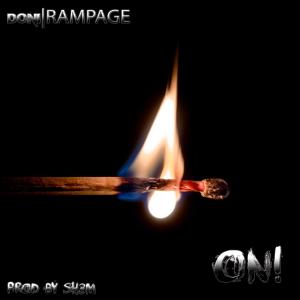 收聽Doni Rampage的ON! (feat. sh?m) (Explicit)歌詞歌曲