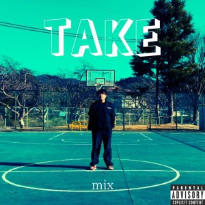 Mix的專輯TAKE