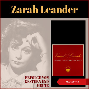 Album Erfolge Von Gestern Und Heute (Album of 1960) oleh Zarah Leander