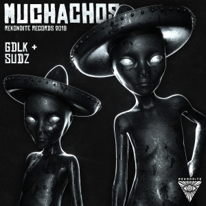 ดาวน์โหลดและฟังเพลง Muchachos พร้อมเนื้อเพลงจาก GDLK