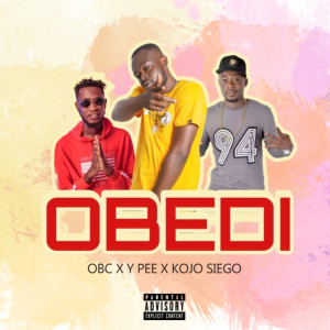 Dengarkan lagu Obedi (Explicit) nyanyian O.B.C dengan lirik